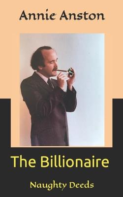 The Billionaire: Naughty Deeds