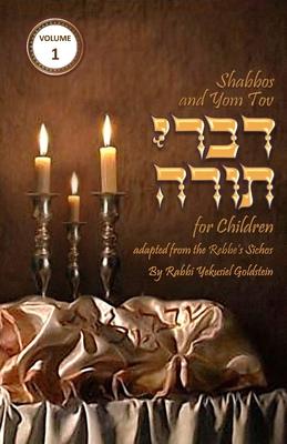 Shabbos and Yom Tov Divrei Torah for Children: Torah Thoughts for Children