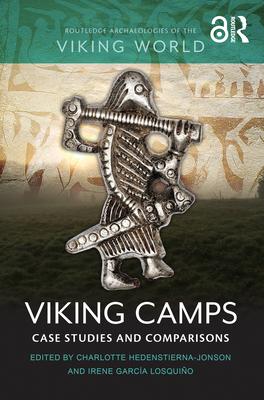 Viking Camps: Studies and Comparisons