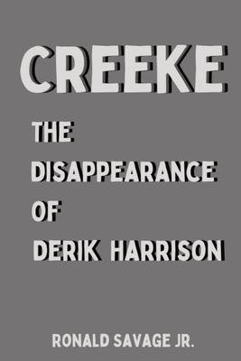 The Disappearance of Derik Harrison