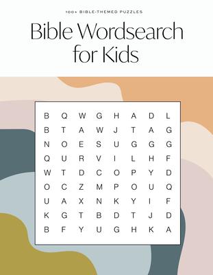 Bible Word Search for Kids: A Modern Bible-Themed Word Search Activity Book to Strengthen Your Childs Faith