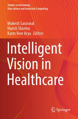 Intelligent Vision in Healthcare