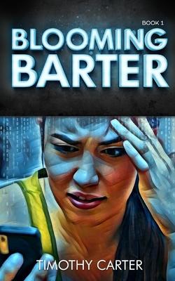 Blooming Barter: Book 1