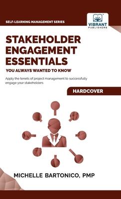 Stakeholder Engagement Essentials You Always Wanted To Know