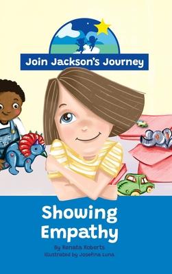 JOIN JACKSON’s JOURNEY Showing Empathy