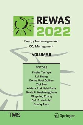 Rewas 2022: Energy Technologies and Co2 Management (Volume II)