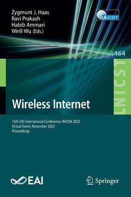 Wireless Internet: 15th Eai International Conference, Wicon 2022, Virtual Event, November 2022, Proceedings