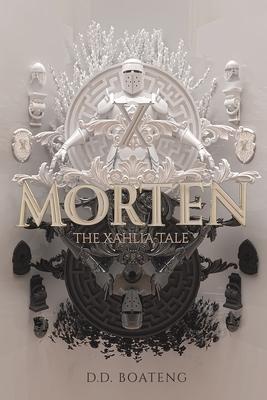 Morten: The Xahlia Tale