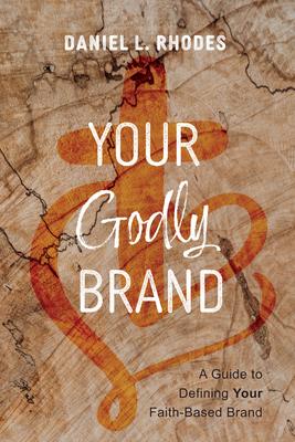 Your Godly Brand