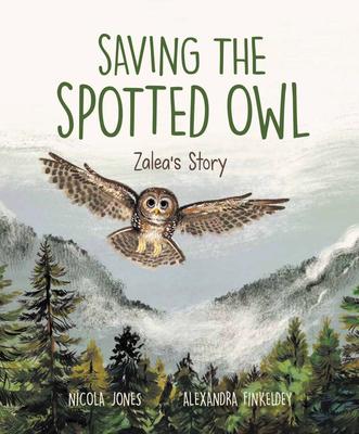 Saving the Spotted Owl: Zalea’s Story