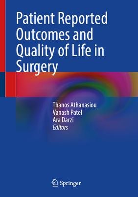 Patient Reported Outcomes and Quality of Life in Surgery