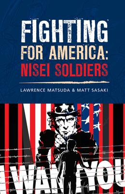 Fighting for America: Nisei Soldiers