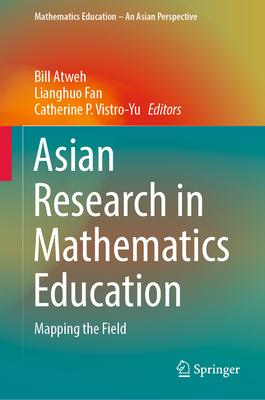 Asian Research in Mathematics Education: Mapping the Field