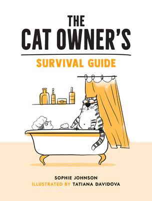 The Cat Owner’s Survival Guide