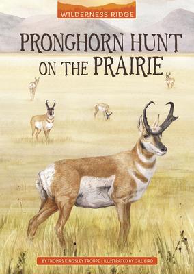 Pronghorn Hunt on the Prairie