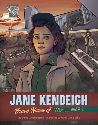 Jane Kendeigh: Brave Nurse of World War II