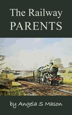 The Railway Parents