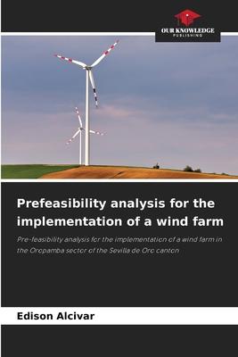 Prefeasibility analysis for the implementation of a wind farm