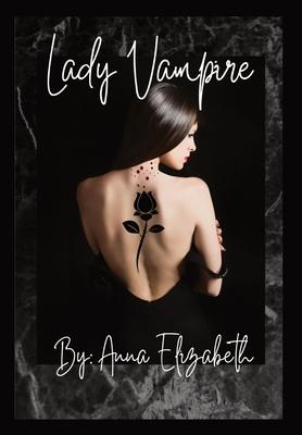 Lady Vampire: (A Novel)