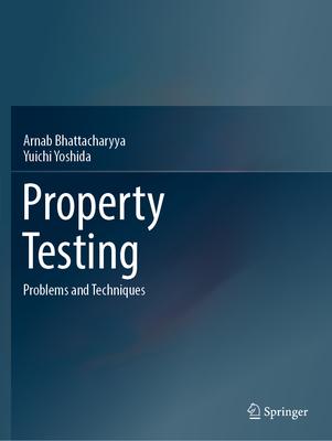 Property Testing: Problems and Techniques