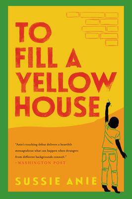 To Fill a Yellow House