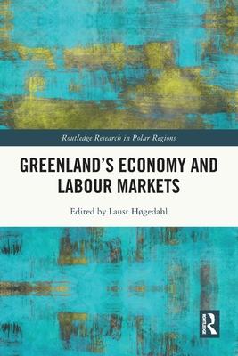 Greenland’s Economy and Labour Markets