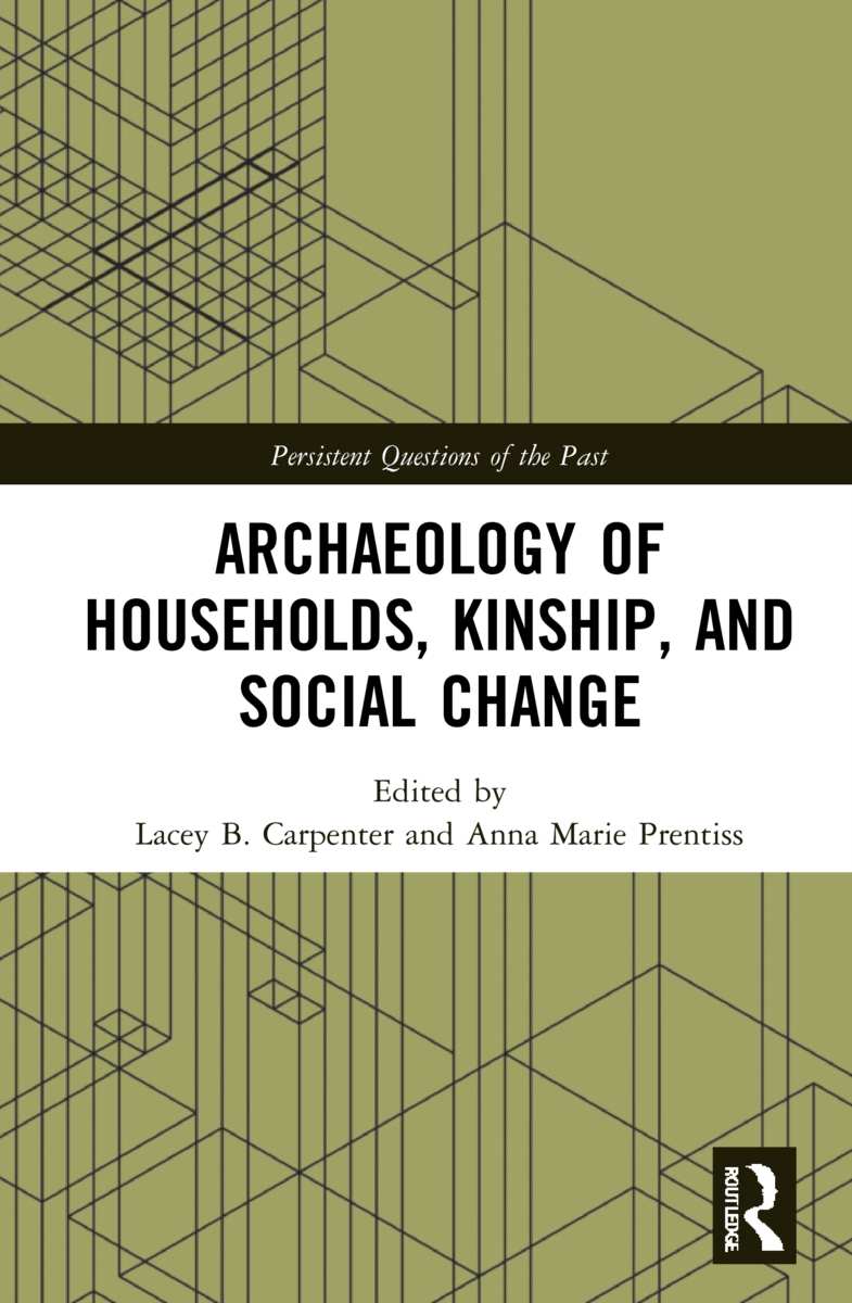 Archaeology of Households, Kinship, and Social Change