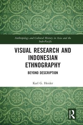 Visual Research and Indonesian Ethnography: Beyond Description