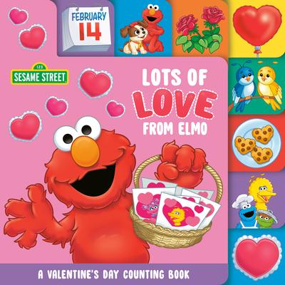 Lots of Love from Elmo (Sesame Street): A Valentine’s Day Counting Book