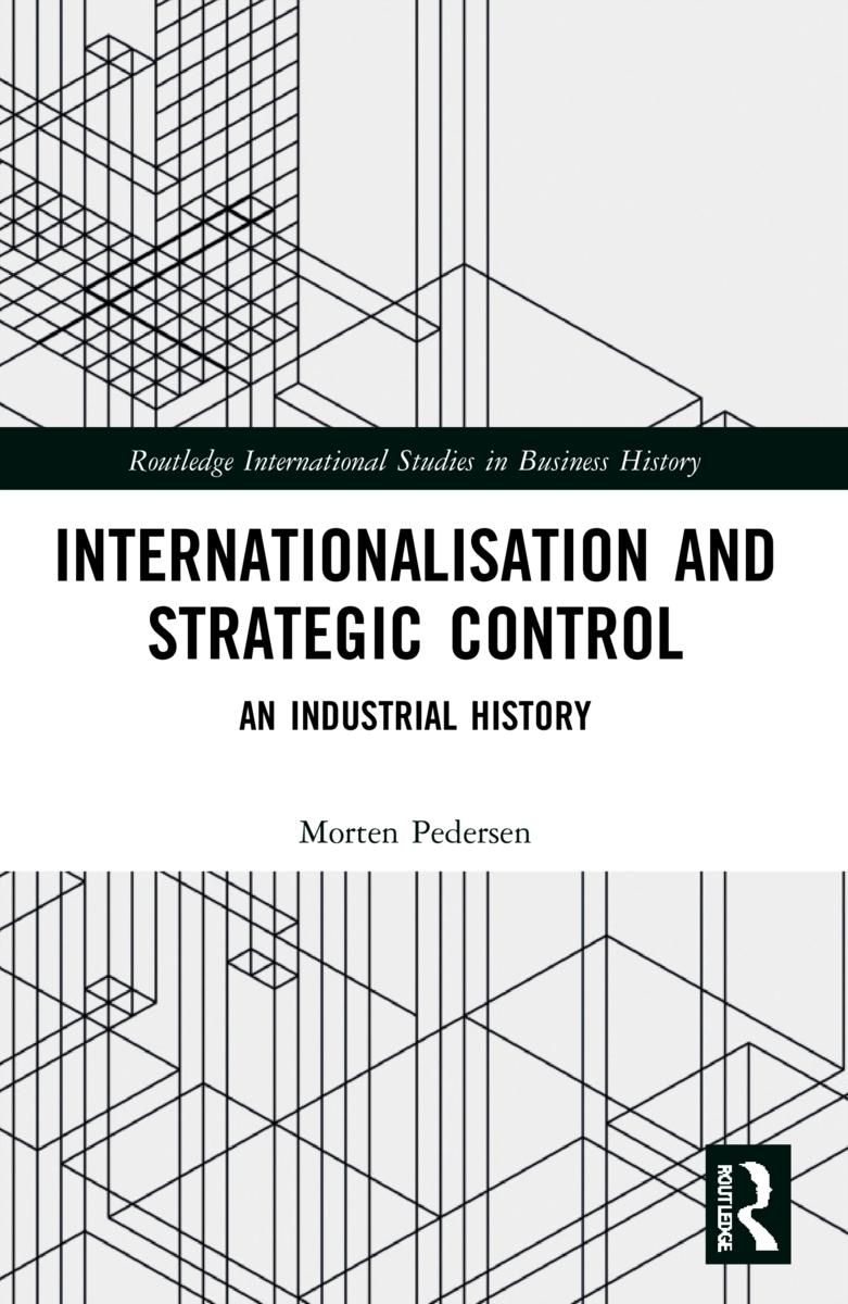 Internationalisation and Strategic Control: An Industrial History