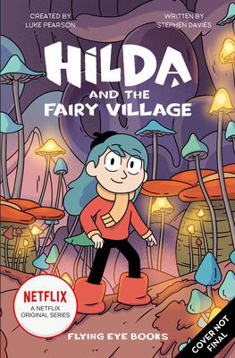 Hilda and the Fairy Village