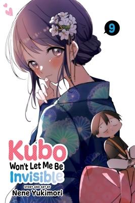 Kubo Won’t Let Me Be Invisible, Vol. 9