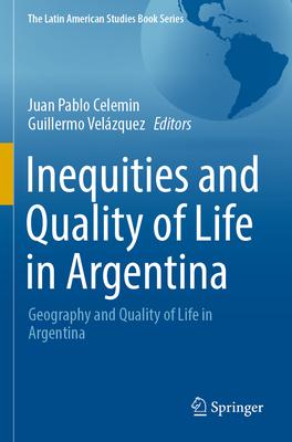 Inequities and Quality of Life in Argentina: Geography and Quality of Life in Argentina