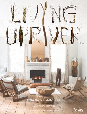 Living Upriver: Artful Homes, Idyllic Lives