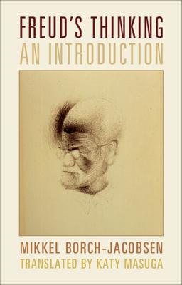 Freud’s Thinking: An Introduction