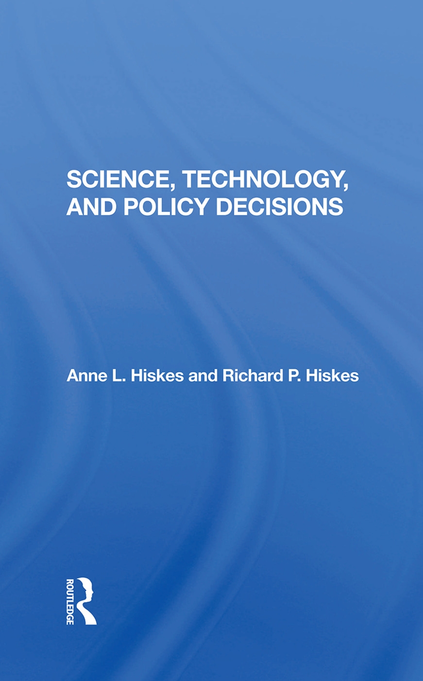 Science, Technology, and Policy Decisions