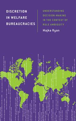 Discretion in the Decision-Making Practices of Public Servants: A Case Study of the Residence-Based Conditionality in Welfare Institutions