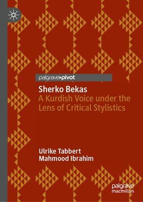 Sherko Bekas: A Kurdish Voice Under the Lens of Critical Stylistics