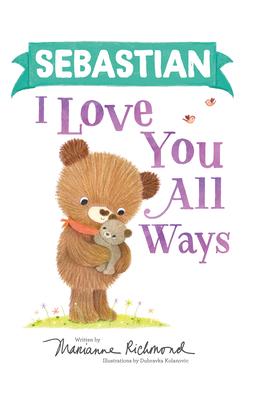 Sebastian I Love You All Ways