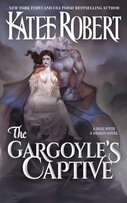 The Gargoyle’s Captive