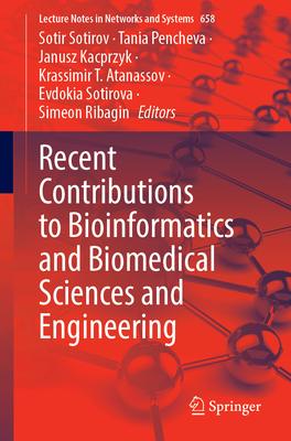 Recent Contributions to Bioinformatics and Biomedical Sciences and Engineering