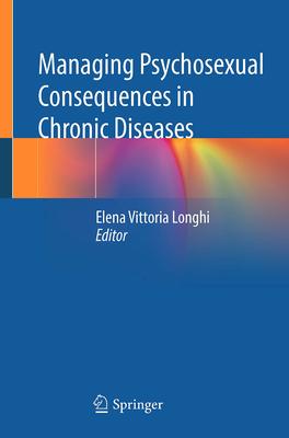 Managing Psychosexual Consequences in Chronic Diseases