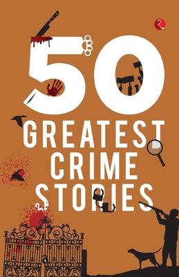 50 Greatest Crime Stories