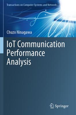 Iot Communication Performance Analysis