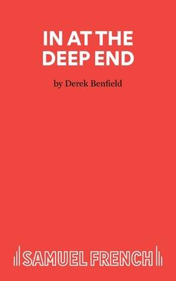 In at the Deep End - A Comedy