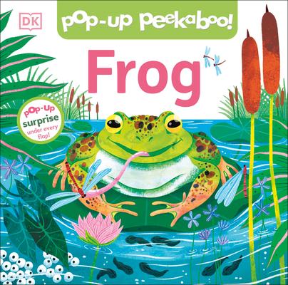 Pop-Up Peekaboo! Frog: Pop-Up Surprise Under Every Flap!