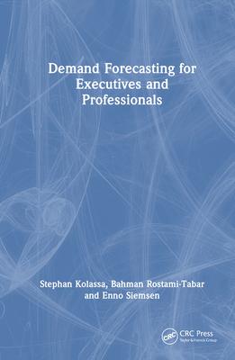 Demand Forecasting for Executives and Professionals