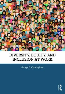 Diversity, Equity and Inclusion at Work