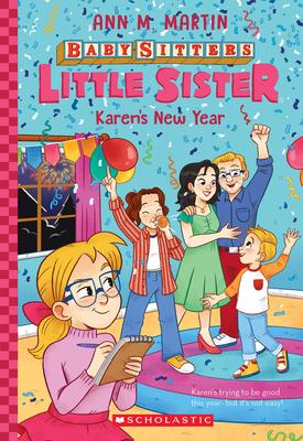 Karen’s New Year (Baby-Sitters Little Sister #14)