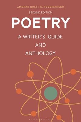 Poetry: A Writer’s Guide and Anthology